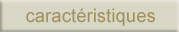 caracteristiques
