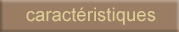 caracteristiques
