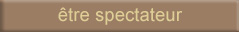 etre spectateur